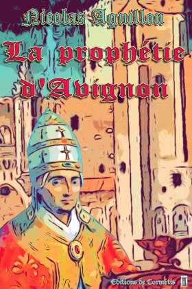 La prophétie d'Avignon