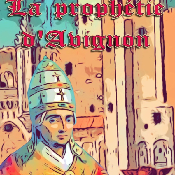 La prophétie d'Avignon